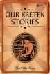 Our Kretek Stories