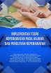 Implementasi Teori Keperawatan Pada Asuhan dan Penelitian Keperawatan
