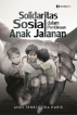 SOLIDARITAS SOSIAL DALAM PEMBINAAN ANAK JALANAN